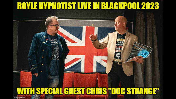 Royle Hypnotist Live in Blackpool 2023 Exposing the True Inside Secrets of Stage Hypnosis,Street Hypnotism & Combining Hypnotic Techniques with Magic & Mentalism by Jonathan Royle - Mixed Media Download